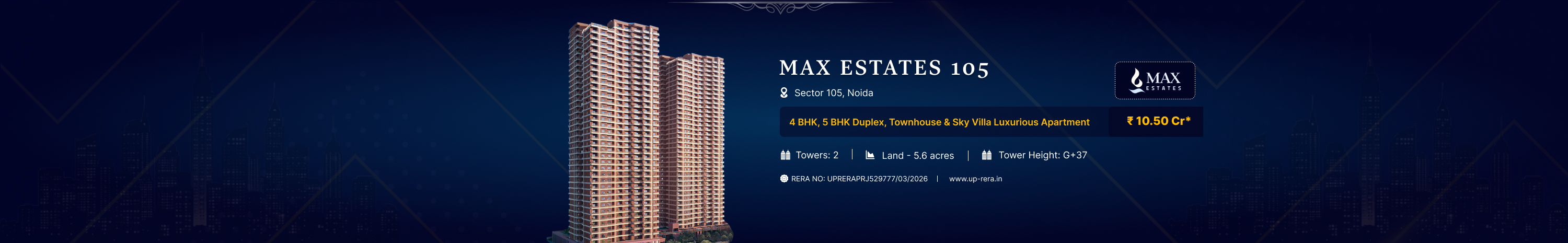 Max Estate 105