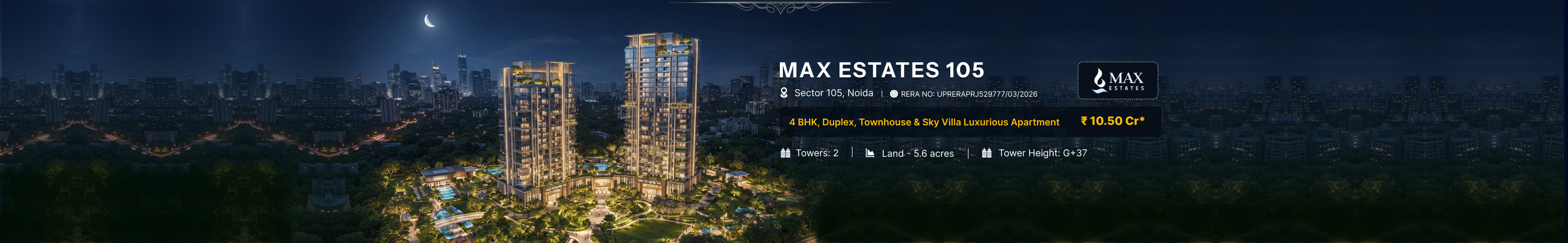 Max Estate 105